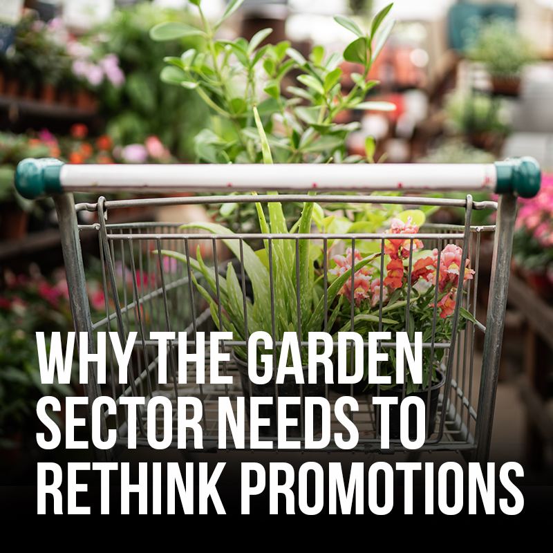 Why the Garden Sector Needs to Rethink Promotions
